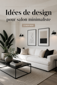 Salon minimaliste avec des couleurs neutres et un mobilier épuré