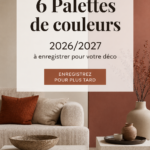 Exemple de palette de couleurs tendance pour la décoration de 2026/2027.