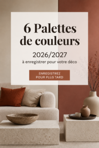 Exemple de palette de couleurs tendance pour la décoration de 2026/2027.