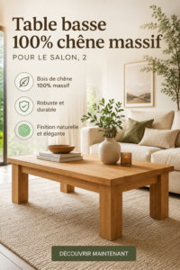 Table basse en chêne massif élégamment disposée dans un salon moderne