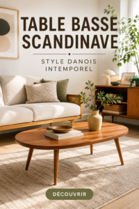 Table basse scandinave en bois clair dans un salon moderne, soulignant l'élégance et la praticité.