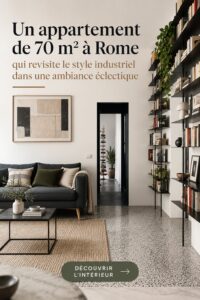 Appartement de 70 m² avec un style industriel et une décoration éclectique, mettant en avant des matériaux bruts et des touches modernes.