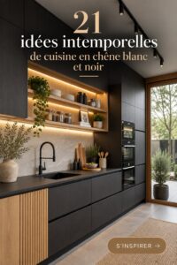 Cuisine moderne avec des meubles en chêne blanc et des accents noirs, créant une ambiance chaleureuse.
