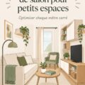 Aménagement d'un petit salon moderne et chaleureux avec des meubles multifonctionnels.