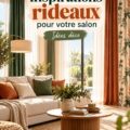 Exemples de rideaux modernes et élégants pour un salon en 2026.